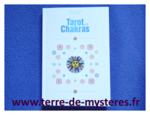 Tarot et Chakras : méthode de tirage et interprétation pour lier Tarot et Chakras