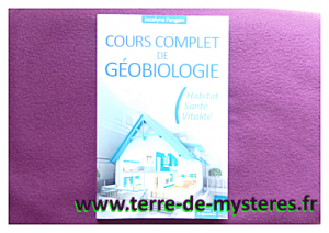 Débuter en géobiologie : cours complet de géobiologie