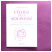 l'éloge de la souplesse