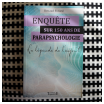 Enquete sur 150 ans de parapsychologie