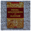 franc-maçonnerie et alchimie