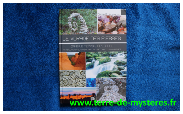 La Voyage des Pierres : pour voyager avec les pierres, pierres façonnées par la nature ou par la main de l'homme